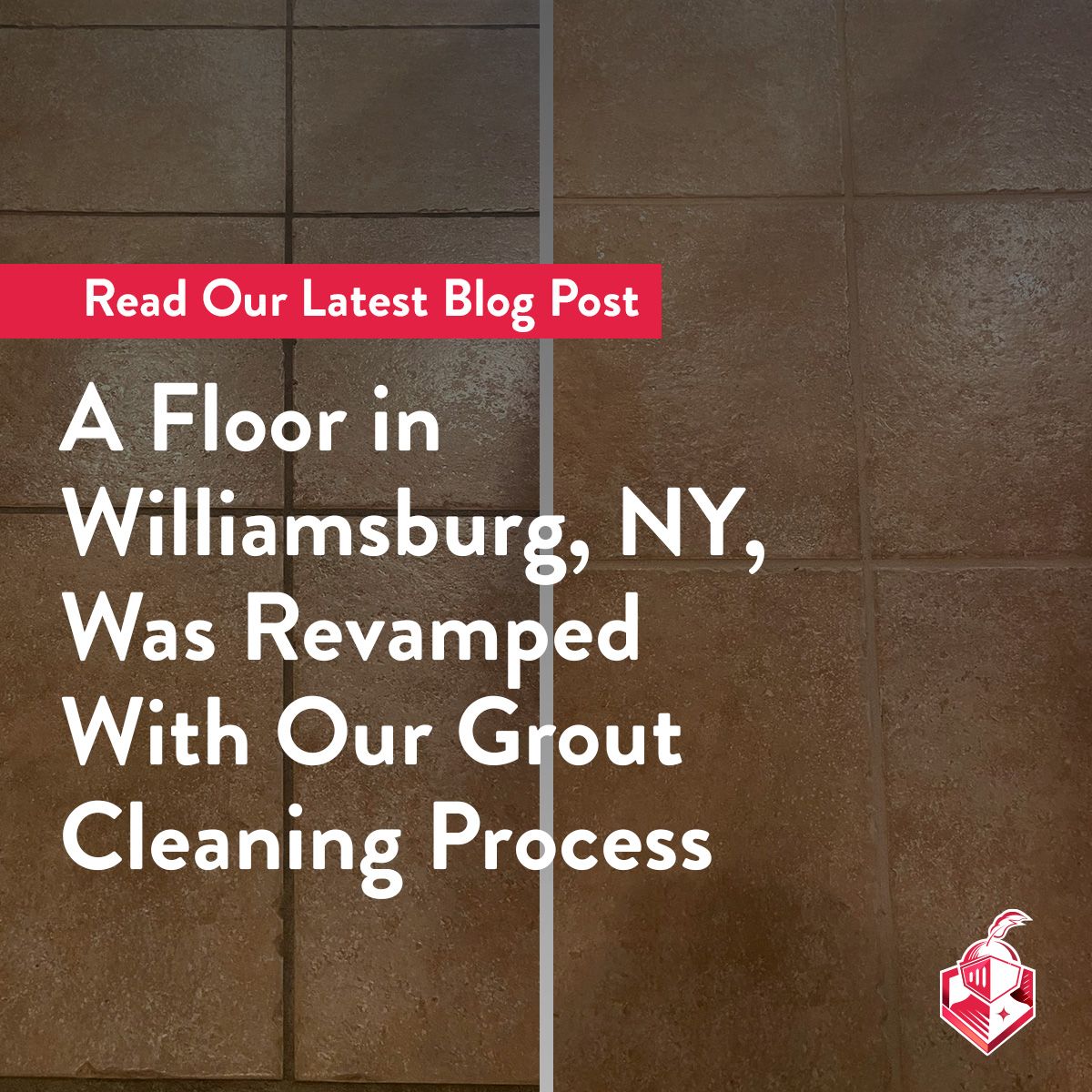 A Floor in Williamsburg, NY, Was Revamped With Our Grout Cleaning Process